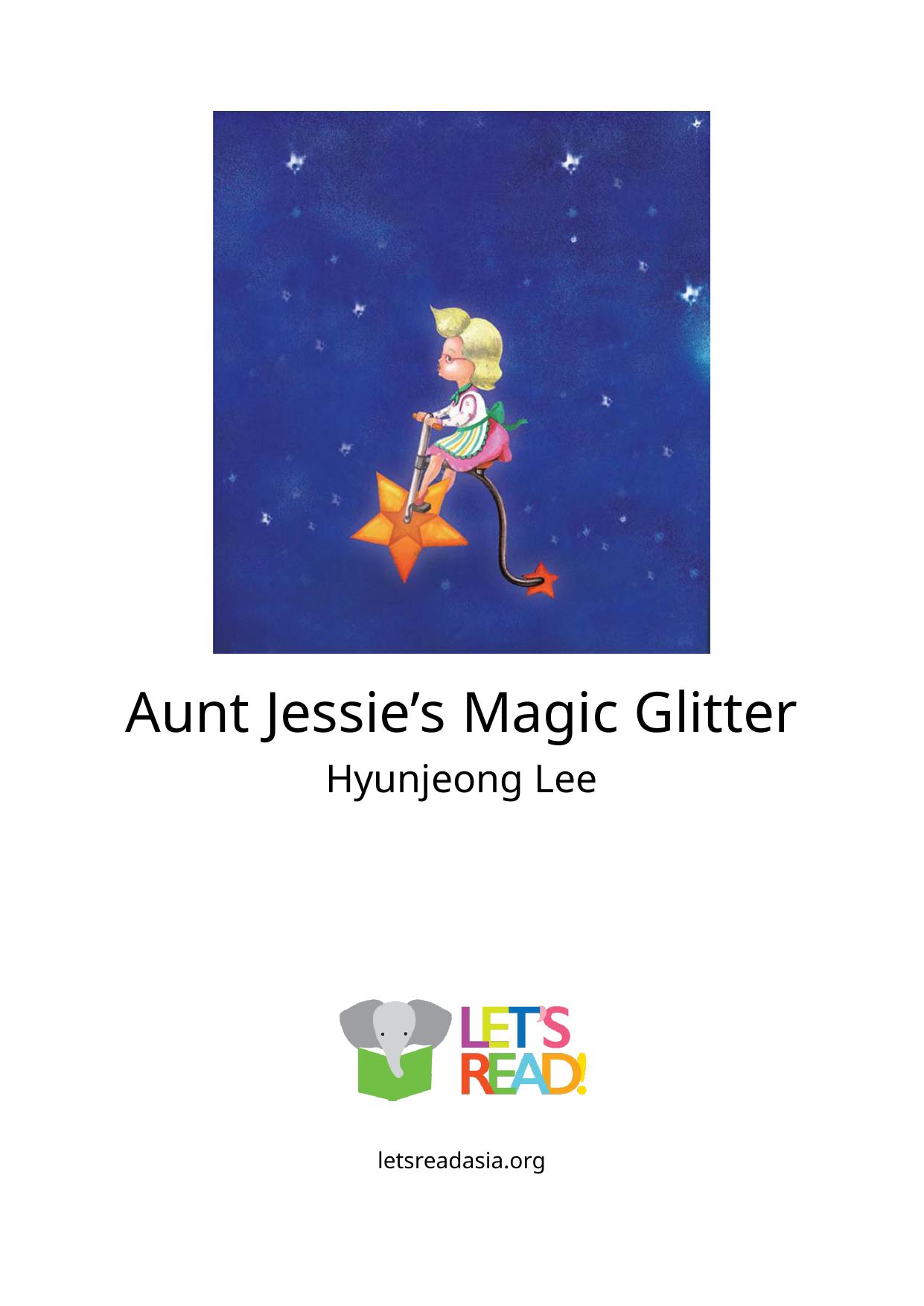 Aunt Jessie’s Magic Glitter